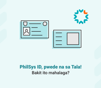 PhilSys ID, pwede na sa Tala! Bakit ito mahalaga?